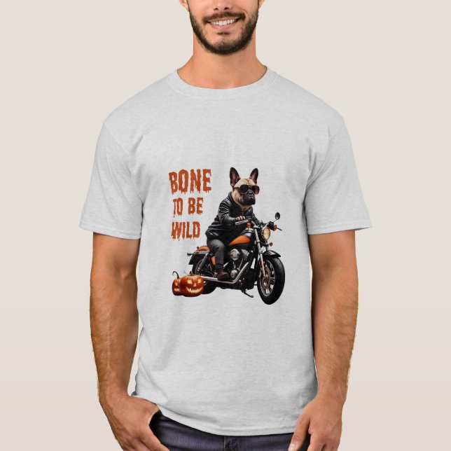 Camiseta Bone to Be Wild – Biker Pug on Motorcycle | Funny  (Frente)