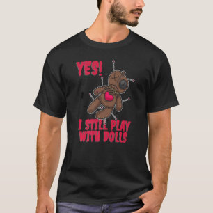 Camiseta Boneca Voodoo Eu Ainda Brinco Com Bonecas  