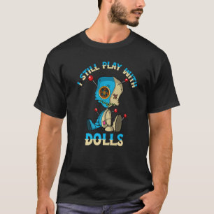 Camiseta Boneca Voodoo Eu Ainda Brinco Com Bonecas Voodoo P