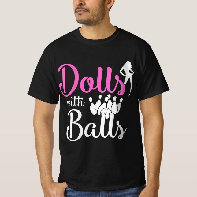 Camiseta Bonecas com Bolas - Garotas-Boliche que viajam em  (Frente)