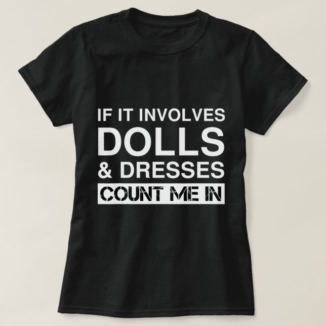 Camiseta Bonecas Engraçadas E Colecionadores De Bonecas (Frente do Design)