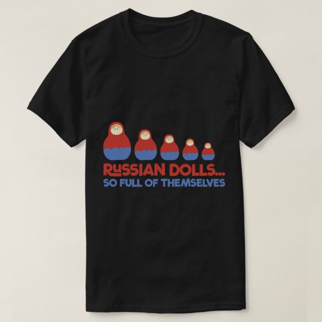 Camiseta Bonecas russas engraçadas Babushka Matryoshka Pun  (Frente do Design)