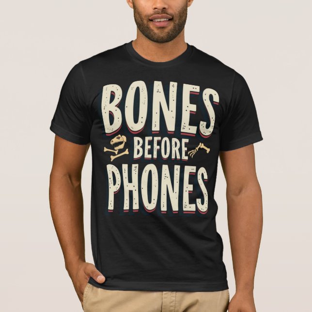 Camiseta Bones Before Phones (Frente)