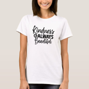 Camiseta Bonita bondade é sempre uma bela tipografia