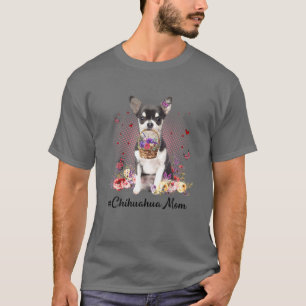 Camiseta Bonita Chihuahua Mãe Flor Feliz Dia de as mães A