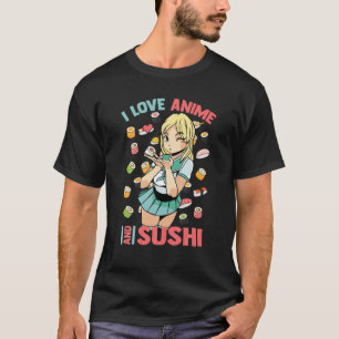 Camiseta Bonita Kawaii - Adoro Anime Sushi - Otaku Girl