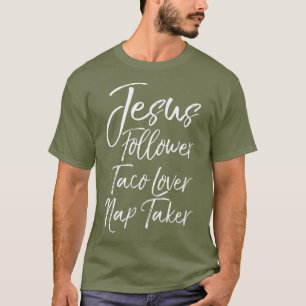 Camiseta Bonita Mãe Cristã Cita Jesus Follower Taco Nap