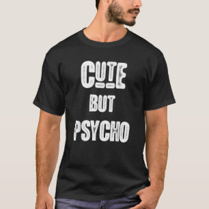Camiseta Bonita, Mas Psicopata Hilariante Dotada Esposa Mãe