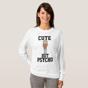 Camiseta BONITA, MAS PSIQUO Meninas T-shirts engraçadas