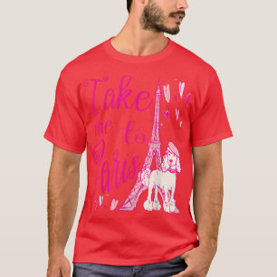 Camiseta Bonita me leve para Paris Eiffel Tower Poodle H