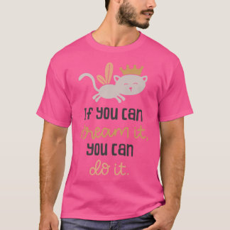 Camiseta Bonita Você Pode Sonhar Com Uma Fada De Gato Com C