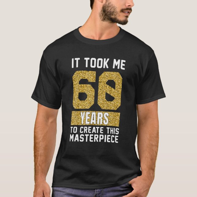 Camiseta Bonitinha Piada de 60 anos presente para o 60º ani (Frente)