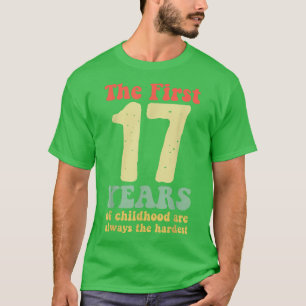 Camiseta bonitinho os primeiros 17 anos de infância são sem