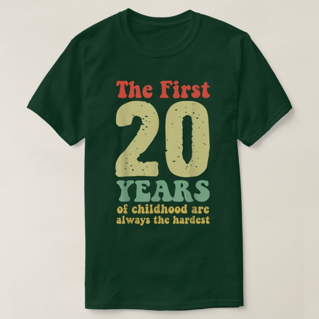 Camiseta bonitinho os primeiros 20 anos da infância são sem (Frente do Design)