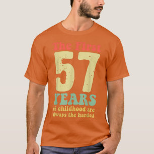 Camiseta bonitinho os primeiros 57 anos da infância são sem