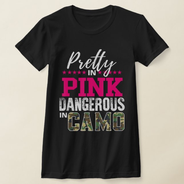 Camiseta Bonito A Rosa Perigoso Na Garota Caçadora De Camo (Postura )