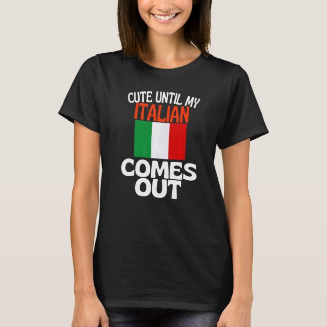 Camiseta Bonito Até Que Meu Italiano Sai Engraçado Itália P (Frente)