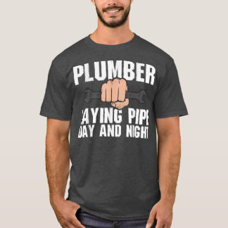 Camiseta Bonito Canalização de Tee Plumber Lay Dia e Noite