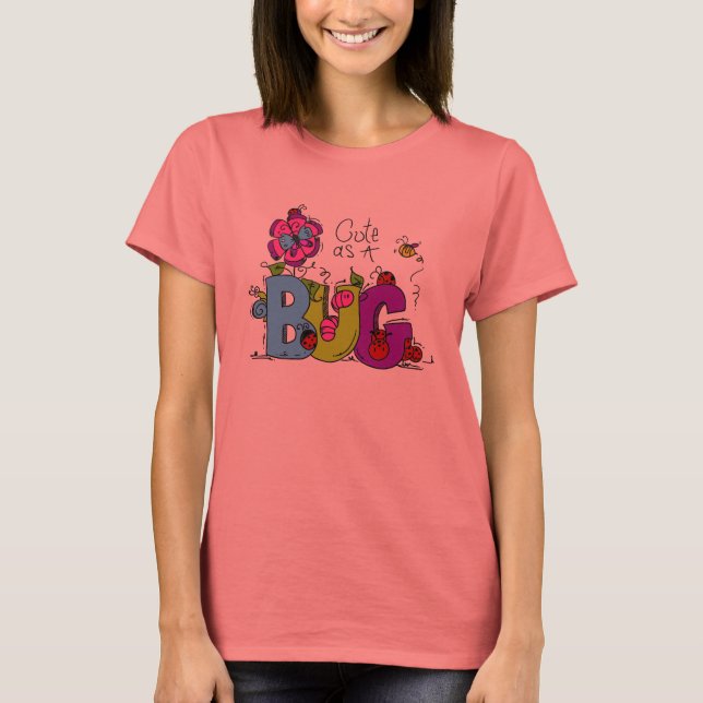 Camiseta Bonito como um inseto (Frente)