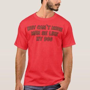 Camiseta Bonito dono de Cachorro dizendo Cachorro como home