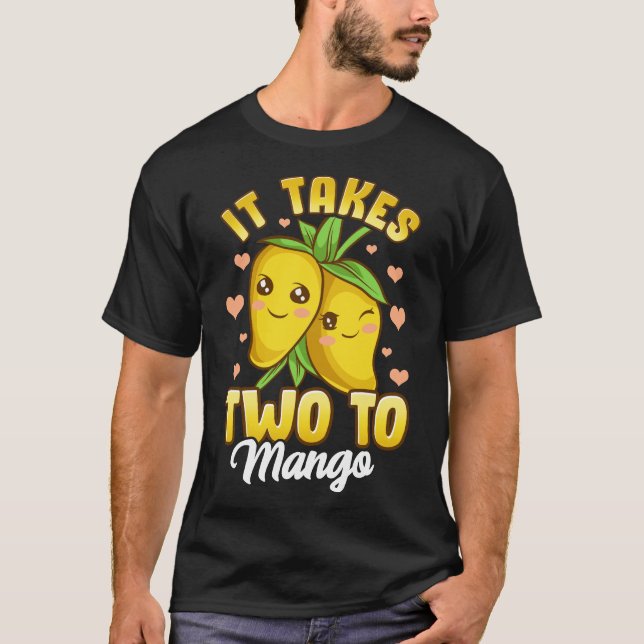 Camiseta Bonito E Engraçado Leva Dois Para Mango Fruta Pun (Frente)