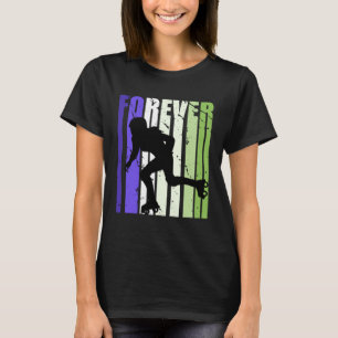 Camiseta Bonito Forever Roller Skating Fan Lovler Roller Sk