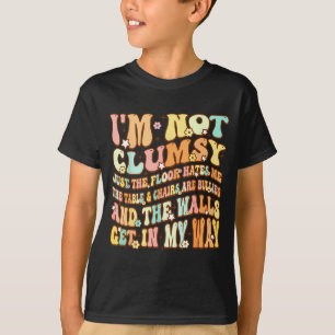 Camiseta Bonito Groovy Não Sou Desajeitado Divertido Dizer