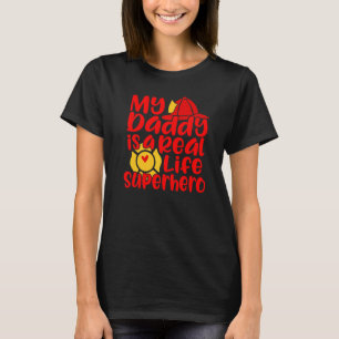 Camiseta Bonito Meu Pai É Um Super-Herói Da Vida Real