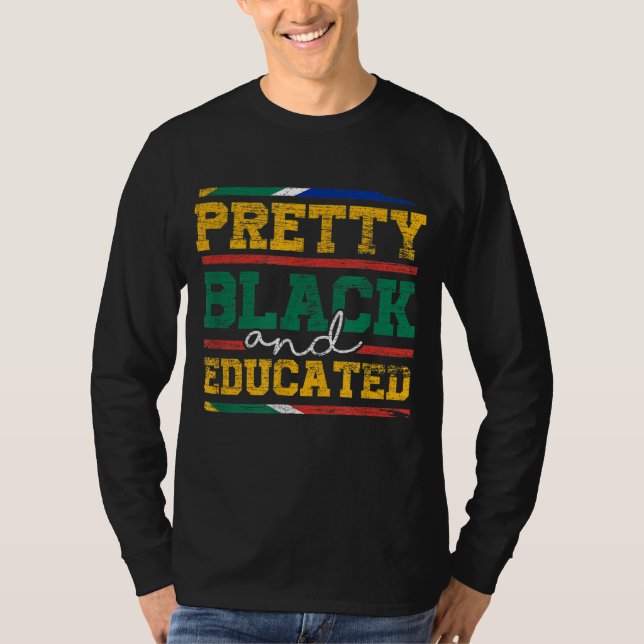 Camiseta Bonito Negra E Educada Mulher Presente Tem Históri (Frente)