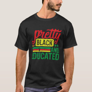 Camiseta Bonito negro e educado História negra mês BLM