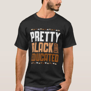 Camiseta Bonito negro e educado História negra mês BLM