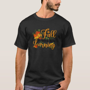 Camiseta Bonito Outono Apaixonado Pelo Aprendizado Ação De