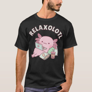 Camiseta Bonito Relaxe Um Monte Axolotl Engraçado