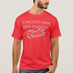 Camiseta Bonito Teria Sido Suficiente Povo Escolhido Engraç