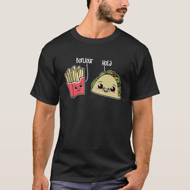 Camiseta Bonjour Hola French Fries Taco  Language Food Pun (Frente)