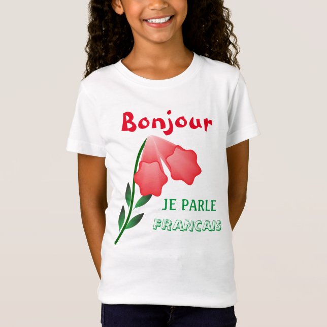 Camiseta Bonjour je parle Francais & Morning Star Flower (Frente)