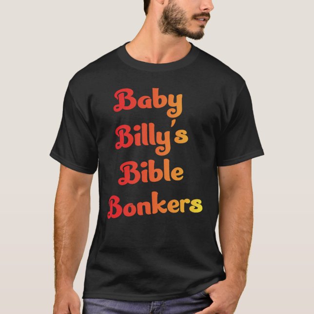 Camiseta Bonkers da Bíblia do Baby Billy (Frente)
