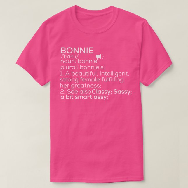 Camiseta Bonnie Name Bonnie Definition Bonnie Female Name B (Frente do Design)