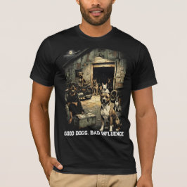 Camiseta Bons Cães Má Influência Gráfico de Cachorro Vintag