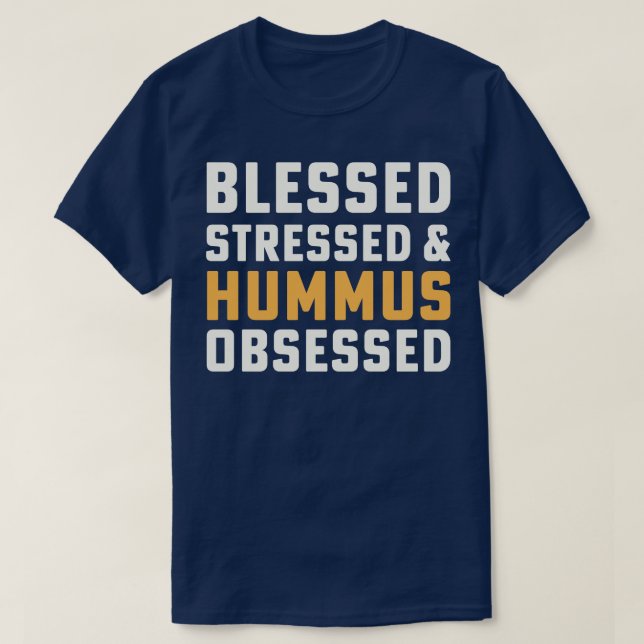 Camiseta Bons Humus Estressados Obcecados Galinhas Humus (Frente do Design)