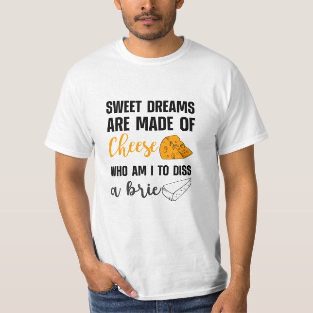 Camiseta Bons Sonhos São Feitos De Queijo Dis Brilhante (Frente)