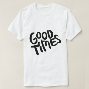 Camiseta Bons Tempos – Design de Tipografia Positiva