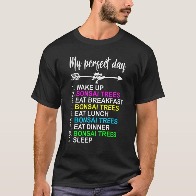 Camiseta Bonsai Bonsai Art Perfect Day Bonsai Tree (Frente)