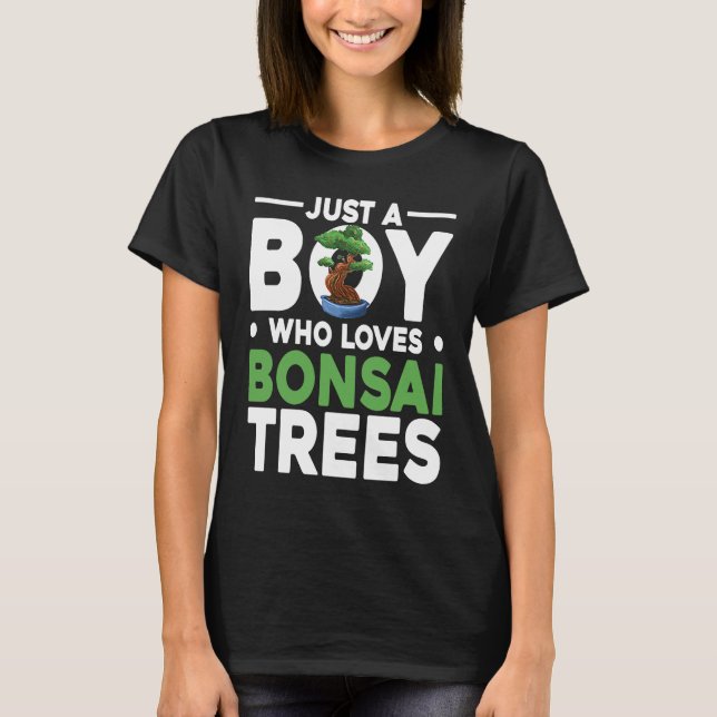 Camiseta Bonsai Tree Owner Just A Boy Who Loves Bonsai Tree (Frente)