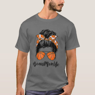 Camiseta Bônus de Basquete Mãe Vida Mistura Arma Orgulho Mu