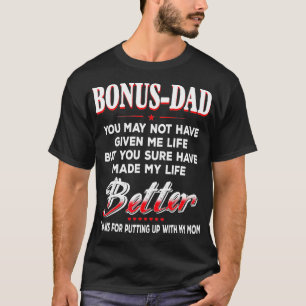 Camiseta BonusPai, Você Pode Não Ter Me Dado A Vida.