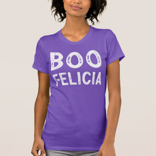 Camiseta BOO Felicia - Dia das Bruxas Divertido