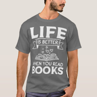 Camiseta Book Lover Librarian I Life Is Better When You Rea