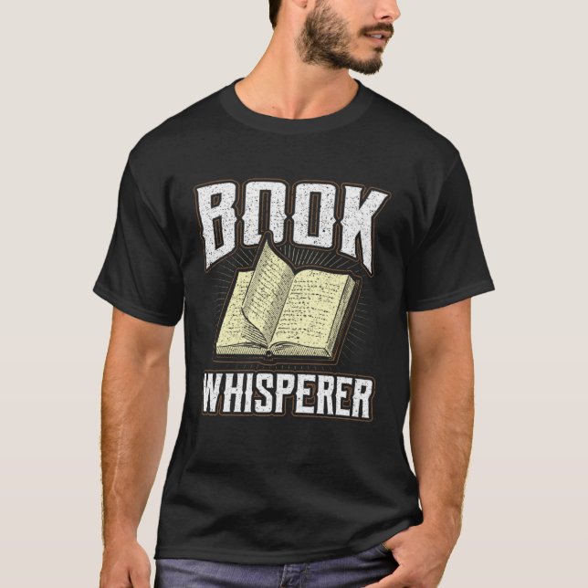Camiseta Book Whisperer Librarian Quote Fiction Bookworm Co (Frente)