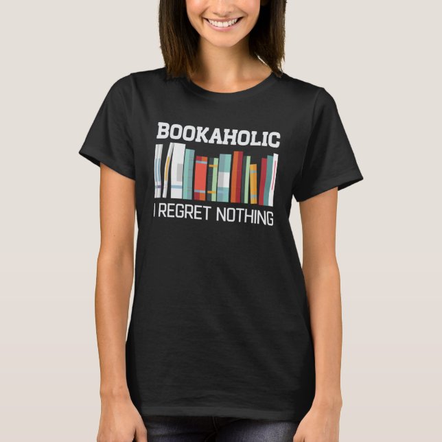 Camiseta Bookaholic  Book  Reading Student Librarian (Frente)